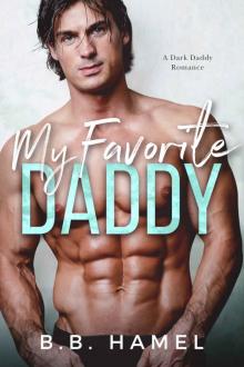 My Favorite Daddy: A Dark Daddy romance