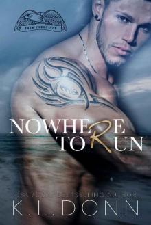 Nowhere To Run (Task Force 779 Book 3)