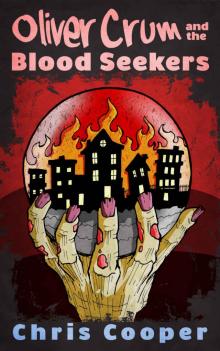 Oliver Crum and the Blood Seekers