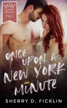 Once Upon A New York Minute: Part 2