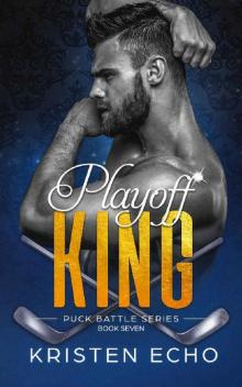 Playoff King (Puck Battle Book 7)