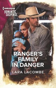 Ranger's Family in Danger