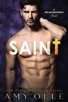 Saint (A Nolan Bastards Novel)