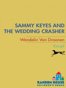 Sammy Keyes and the Wedding Crasher