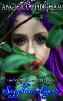 Sapphire Eyes: The Weaver Chronicles Book 1