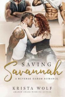 Saving Savannah - A Reverse Harem Romance