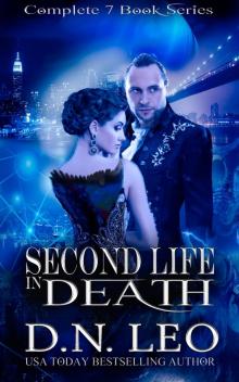 Second Life in Death--Complete Series