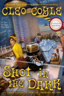 Shot in the Dark (A Coffeehouse Mystery)