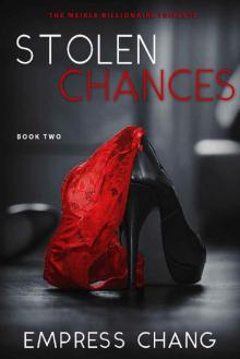 Stolen Chances (The Meikle Billionaire Triplets Book Two)