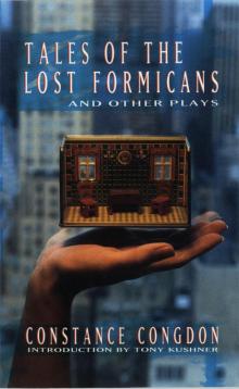 Tales of the Lost Formicans and Other Plays