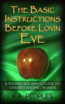 The Basic Instructions Before Lovin Eve