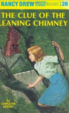 The Clue of the Leaning Chimney