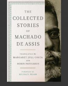 The Collected Stories of Machado De Assis