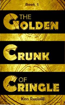 The Golden Crunk of Cringle