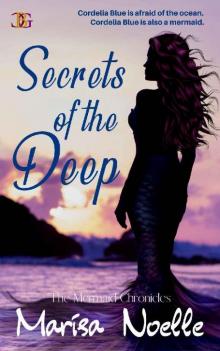 The Mermaid Chronicles: Secrets of the Deep