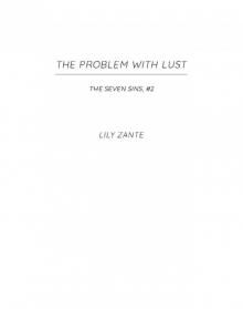 The Problem with Lust