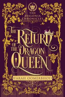 The Return of the Dragon Queen (The Avalonia Chronicles Book 3)