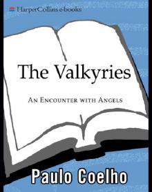 The Valkyries: An Encounter With Angels