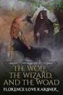 The Wolf, the Wizard, and the Woad