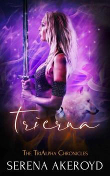 Trierna (The TriAlpha Chronicles Book 5)