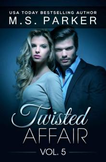 Twisted Affair Vol. 5