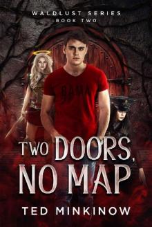 Two Doors, No Map: Book 2 of the Waldlust Series