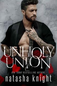 Unholy Union (Unholy Union Duet Book 1)