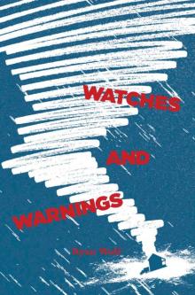 Watches and Warnings