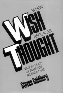 When Wish Replaces Thought