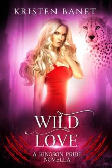 Wild Love (The Kingson Pride Book 4)