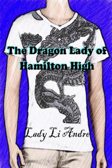 The Dragon Lady of Hamilton High