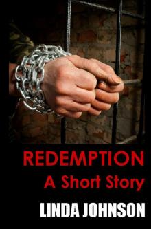 Redemption &ndash; A Short Story