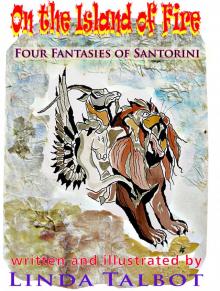 On the Island of Fire - Four Tales of Santorini