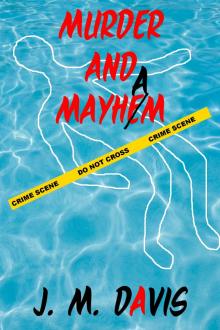 Murder And Mayham