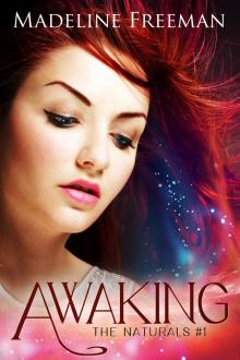 Awaking (The Naturals, #1)