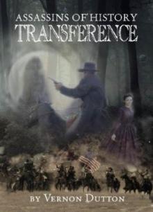 Assassins of History- Transference