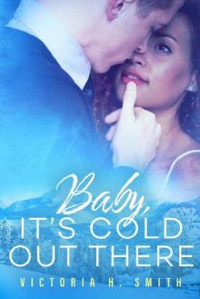 Baby It's Cold Out There: Aspen (Love in the City Book 2)