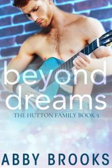 Beyond Dreams: The Hutton Family Book 5