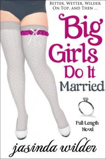 Big Girls Do It Married