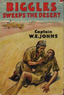 Biggles Sweeps The Desert