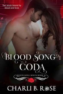 Blood Song: Coda