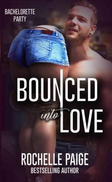 Bounced Into Love