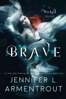 BRAVE ~ Jennifer L. Armentrout