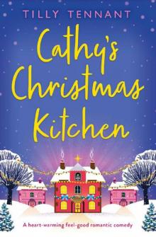 Cathy's Christmas Kitchen: A heart-warming feel-good romantic comedy