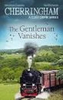 Cherringham--The Gentleman Vanishes