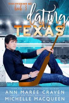 Dating Texas (Discovering Me #3)