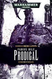 Fabius Bile Prodigal - Josh Reynolds