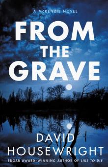 From the Grave--A McKenzie Novel