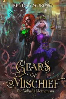 Gears of Mischief (The Valhalla Mechanism Book 1)