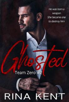Ghosted: A Mafia Assassin Romance (Team Zero Book 2)